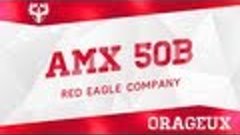 Обзор AMX 50B | orageux