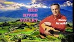 Eddy Arnold - Red River Valley