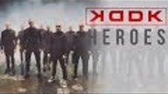 KDDK - Heroes (Official Music Video)