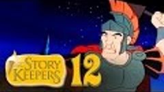 The Storykeepers -  Episode 12 - Caught at the crossroads