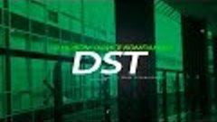 Добро Пожаловать в DST - компанию мечты!