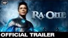 Ra.One -  Official Trailer | Shahrukh Khan, Arjun Rampal, Ka...