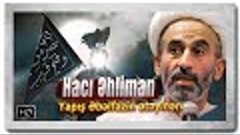 Haci Ehliman | Yapish Abalfazlin etayinan | [www.ya-ali.ws] ...