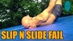 The Slip &#39;n&#39; Slide | Damien Walters