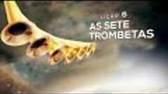 Bíblia Fácil Apocalipse - Tema 6 - As sete trombetas