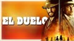 EL DUELO ⚔️ - Película del Oeste Completa en Español | Liam ...