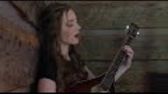 Emma Borders - Songbird (Fleetwood Mac Cover)