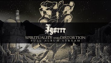 Igorrr "Spirituality and Distortion" (FULL ALBUM)