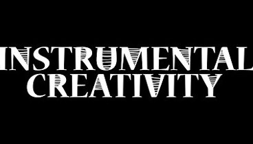 Intro. «Instrumental Creativity»