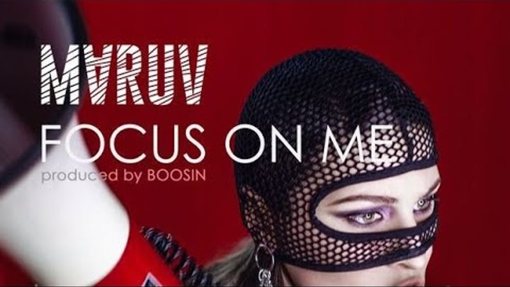 Maruv focus. Maruv focus. Маруф focus on me. Maruv focus. Maruv focus on me обложка.