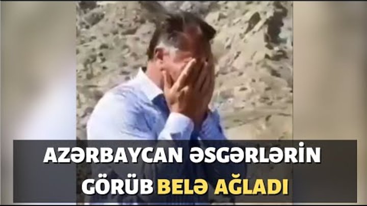 Əsgərlərimizi görüb hönkür-hönkür ağladı. Arazın o tayında yaşayan A ...