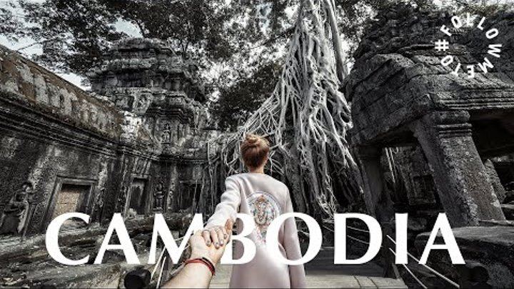 #FollowMeTo Cambodia