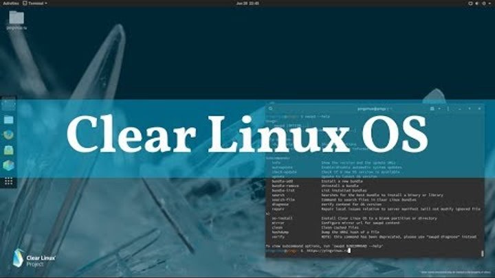 Video clearer. Clear Linux os. Clear Linux.