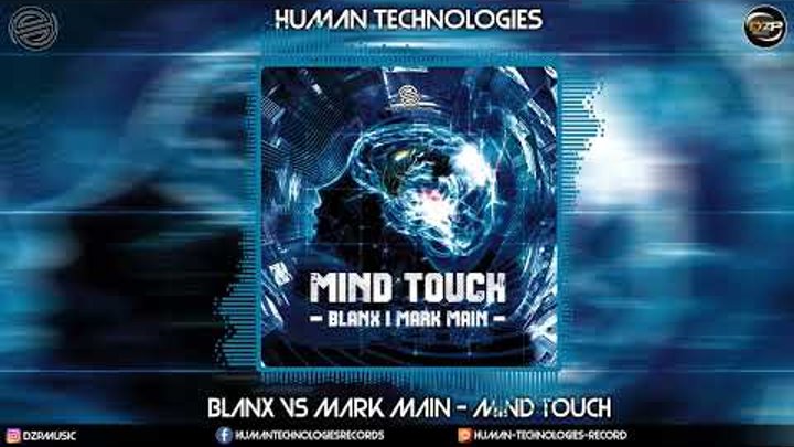 Blanx Vs Mark Main - Mind Touch (Full Track)