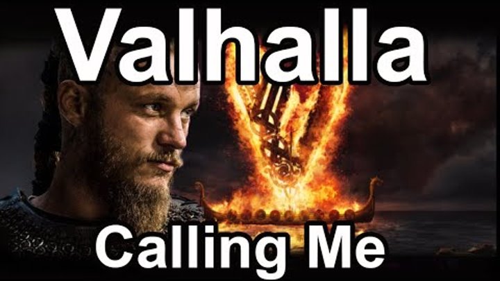 Calling of valhalla. Valhalla calling. valhalla calling me. valhalla calling miracle. valhalla calling by miracle.