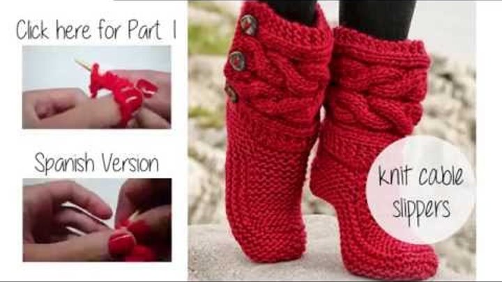 HOW TO KNIT CABLE SLIPPERS PART 2