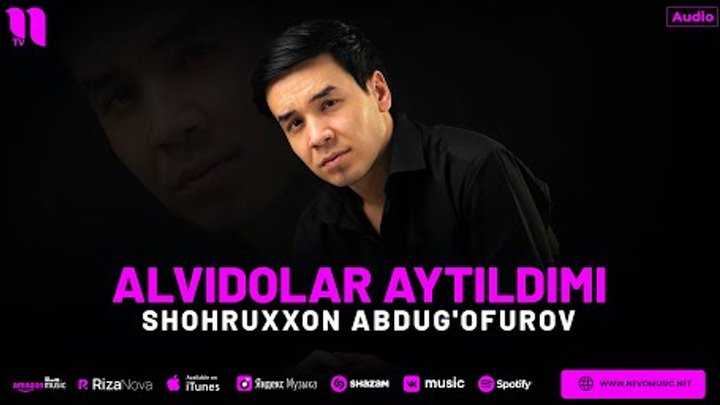 Shohruxxon Abdug'ofurov - Alvidolar aytildimi (audio 2024)