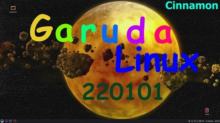 Garuda Linux 220101 (Cinnamon)