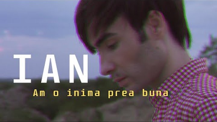 Ian Ceban - Am o inima prea buna (Official Video)