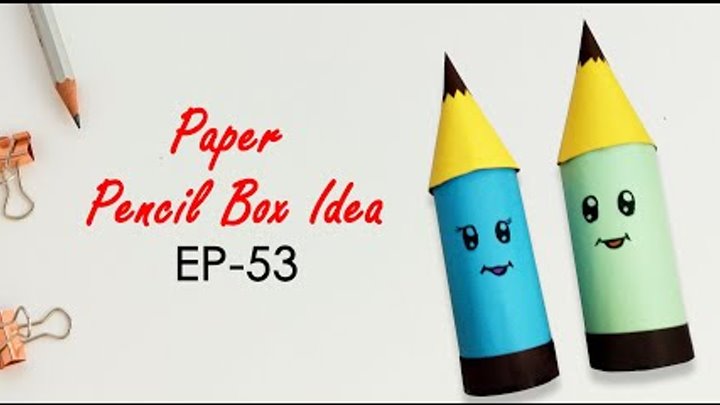 EP 53 DIY paper pencil box idea, Easy Origami box tutorial, How to make ...