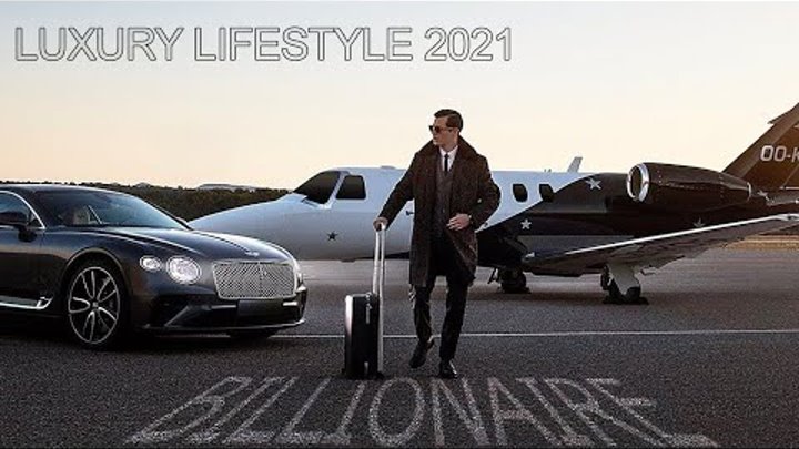 Billionaire Lifestyle 💲 #Billionaire #Luxury #Lifestyle #2021 💎Lux ...