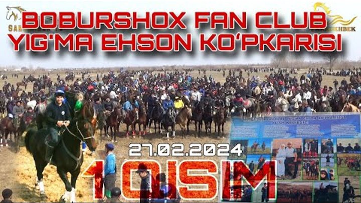 1-QISIM. BOBURSHOX FAN KLUBI KOʻPKARISI 27.02.2024