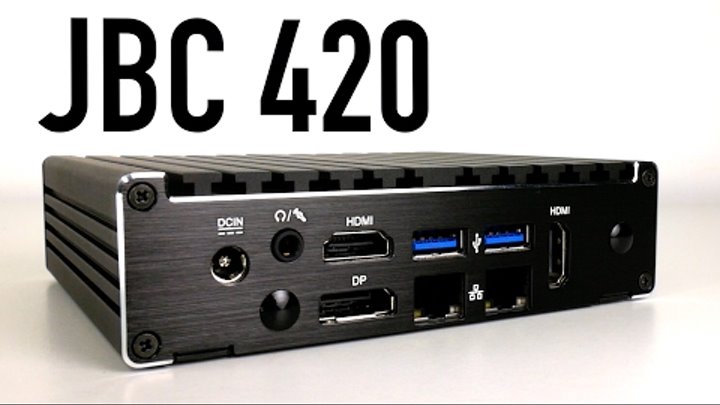 Introducing the JBC420 Fanless Mini PC with Dual LAN, Quad Core with H.265 and AES-NI