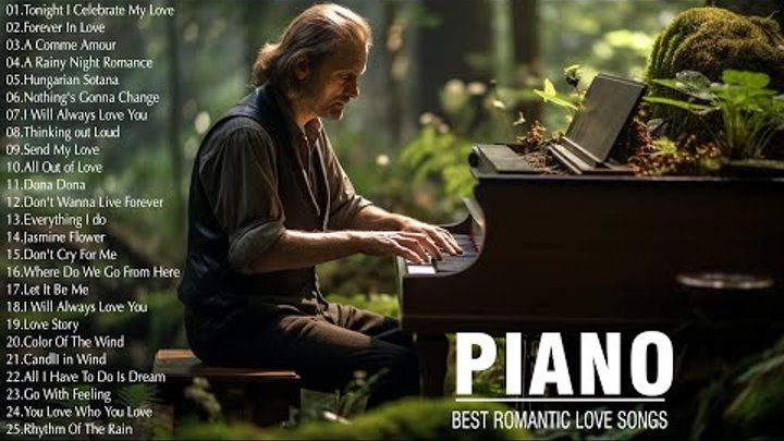 100 Most Beautiful Romantic Piano Music - Music That Bring Back Swee ...