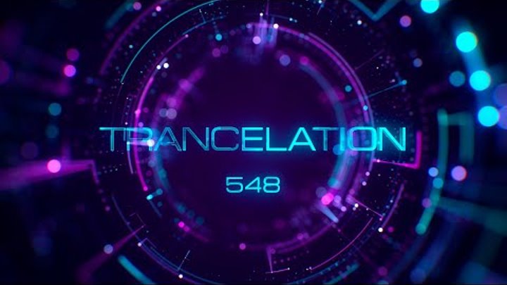 Alaks - TRANCELATION 548 (10.05.2024)
