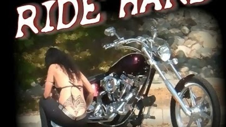 "Ride Hard"