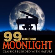 99 Must-Have Moonlight Classics Blended with Nature