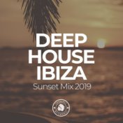 Deep House Ibiza: Sunset Mix 2019