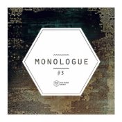 Voltaire Music pres. Monologue #3