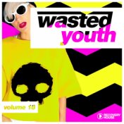 Wasted Youth, Vol. 18