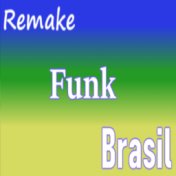 Remake Funk Brasil