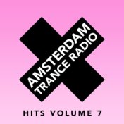 Amsterdam Trance Radio Hits, Vol. 7