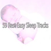 59 Rest Easy Sleep Tracks