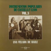 Instrumentos populares de Castilla y León, Vol. 3. Una velada de baile
