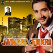 Jawani vs. Fukri