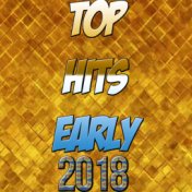 Top Hits Early 2018