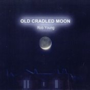 Old Cradled Moon