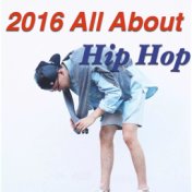 2016 All About Hip Hop