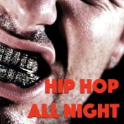 Hip Hop All Night
