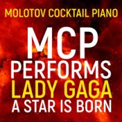 MCP Performs Lady Gaga: A Star Is Born (Instrumental)