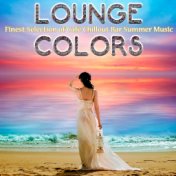Lounge Colors: Finest Selection of Café Chillout Bar Summer Music