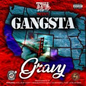 Gangsta Gravy (feat. Kool Whip, Short T, Neighborhood Family & Young Razkal)