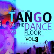 Tango on the Dance Floor Vol. 3