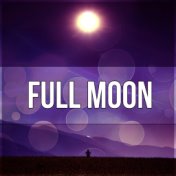 Full Moon – Restful Sleep, Music to Help You Relax All, New Age Deep Sleep for Relaxation Meditation, Serenity Lullabies with Re...
