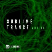 Sublime Trance, Vol. 10