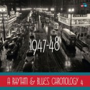 A Rhythm & Blues Chronology 1947-8                                                           